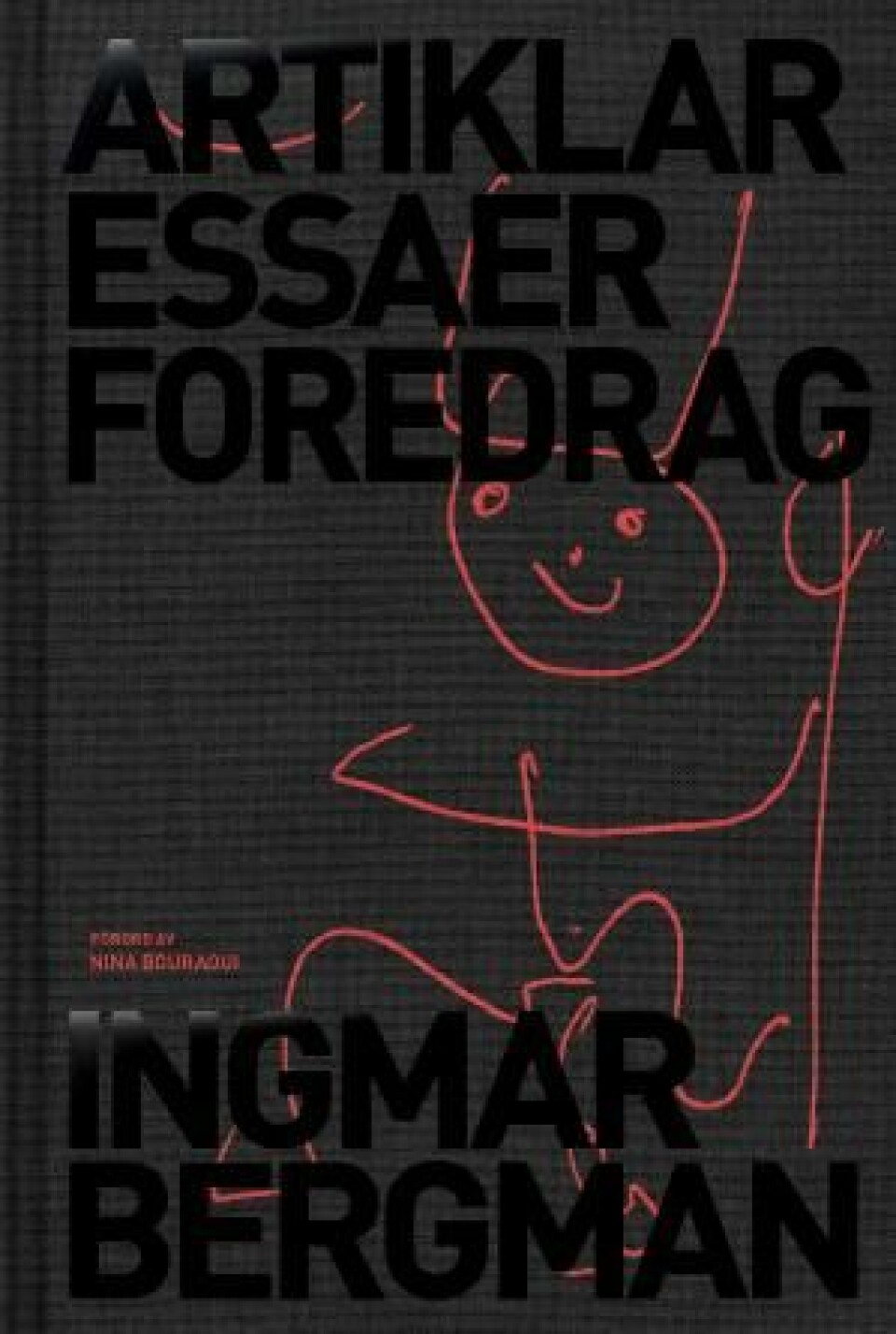 Bergman som grafoman och minneskonstruktör